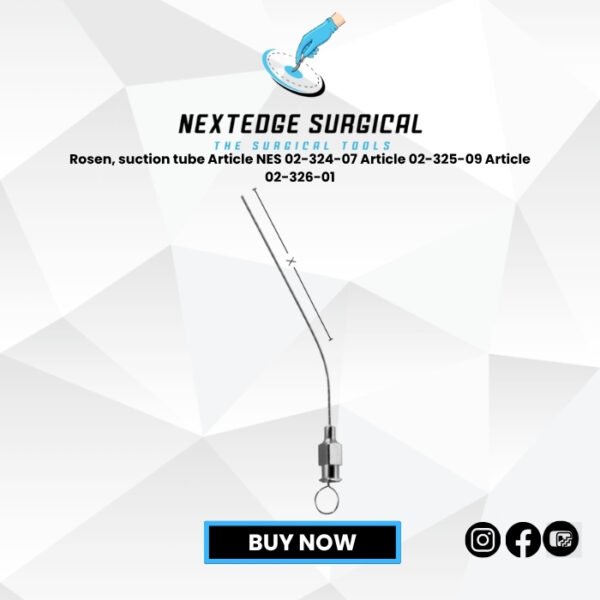Rosen, suction tube Article NES 02-324-07 Article 02-325-09 Article 02-326-01
