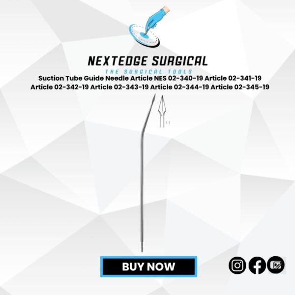 Suction Tube Guide Needle Article NES 02-340-19 Article 02-341-19 Article 02-342-19 Article 02-343-19 Article 02-344-19 Article 02-345-19