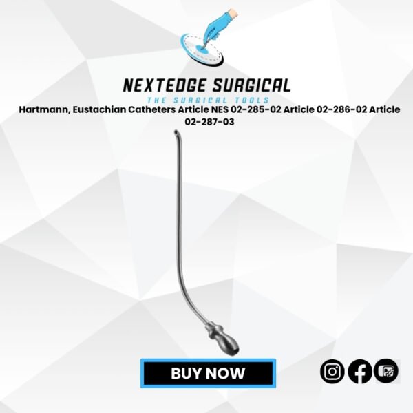 Hartmann, Eustachian Catheters Article NES 02-285-02 Article 02-286-02 Article 02-287-03