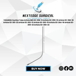 YASARGIL Suction Tube Article NES 02-258-13 Article 02-259-15 Article 02-260-18 Article 02-261-22 Article 02-262-13 Article 02-263-15 Article 02-264-18 Article 02-265-22 Article 02-266-22