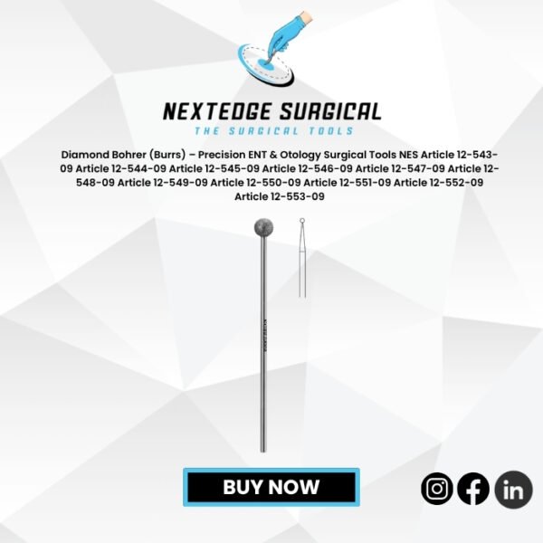 Diamond Bohrer (Burrs) – Precision ENT & Otology Surgical Tools NES Article 12-543-09 Article 12-544-09 Article 12-545-09 Article 12-546-09 Article 12-547-09 Article 12-548-09 Article 12-549-09 Article 12-550-09 Article 12-551-09 Article 12-552-09 Article 12-553-09