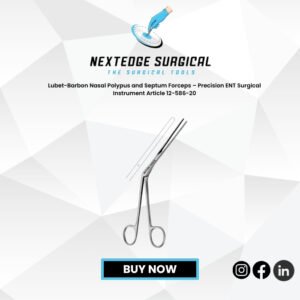 Lubet-Barbon Nasal Polypus and Septum Forceps – Precision ENT Surgical Instrument Article 12-586-20