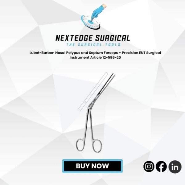 Lubet-Barbon Nasal Polypus and Septum Forceps – Precision ENT Surgical Instrument Article 12-586-20