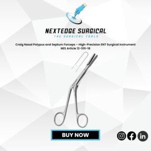 Craig Nasal Polypus and Septum Forceps – High-Precision ENT Surgical Instrument NES Article 12-591-18