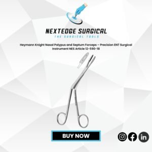 Heymann Knight Nasal Polypus and Septum Forceps – Precision ENT Surgical Instrument NES Article 12-590-18