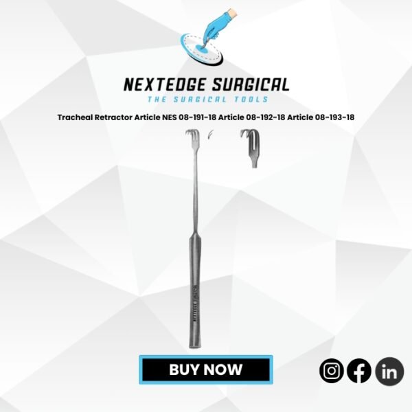 Tracheal Retractor Article NES 08-191-18 Article 08-192-18 Article 08-193-18