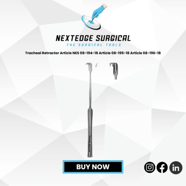 Tracheal Retractor Article NES 08-194-18 Article 08-195-18 Article 08-196-18