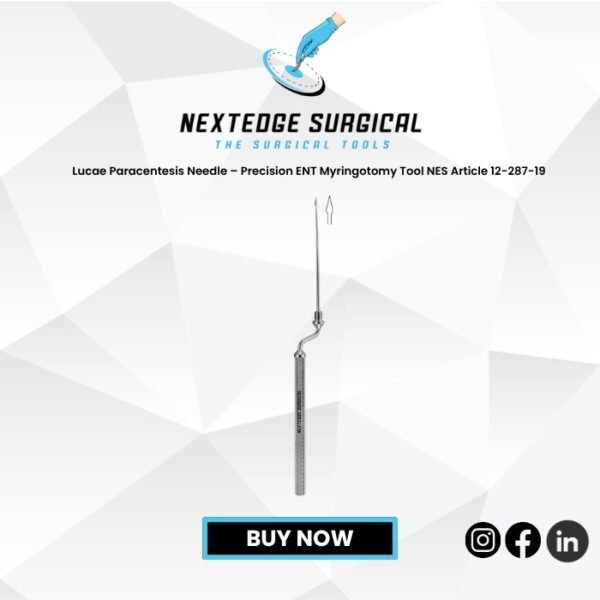 Lucae Paracentesis Needle – Precision ENT Myringotomy Tool NES Article 12-287-19