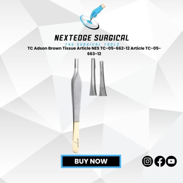 TC Adson Brown Tissue Article NES TC-05-662-12 Article TC-05-663-12