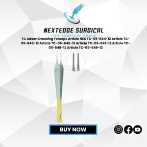 TC Adson Dressing Forceps Article NES TC-05-644-12 Article TC-05-645-12 Article TC-05-646-12 Article TC-05-647-12 Article TC-05-648-12 Article TC-05-649-12