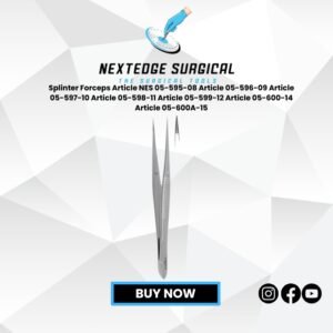 Splinter Forceps Article NES 05-595-08 Article 05-596-09 Article 05-597-10 Article 05-598-11 Article 05-599-12 Article 05-600-14 Article 05-600A-15